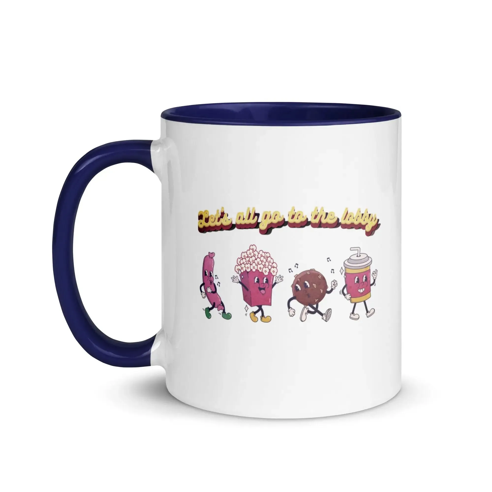 Let's All Go To The Lobby Mug with Color Inside