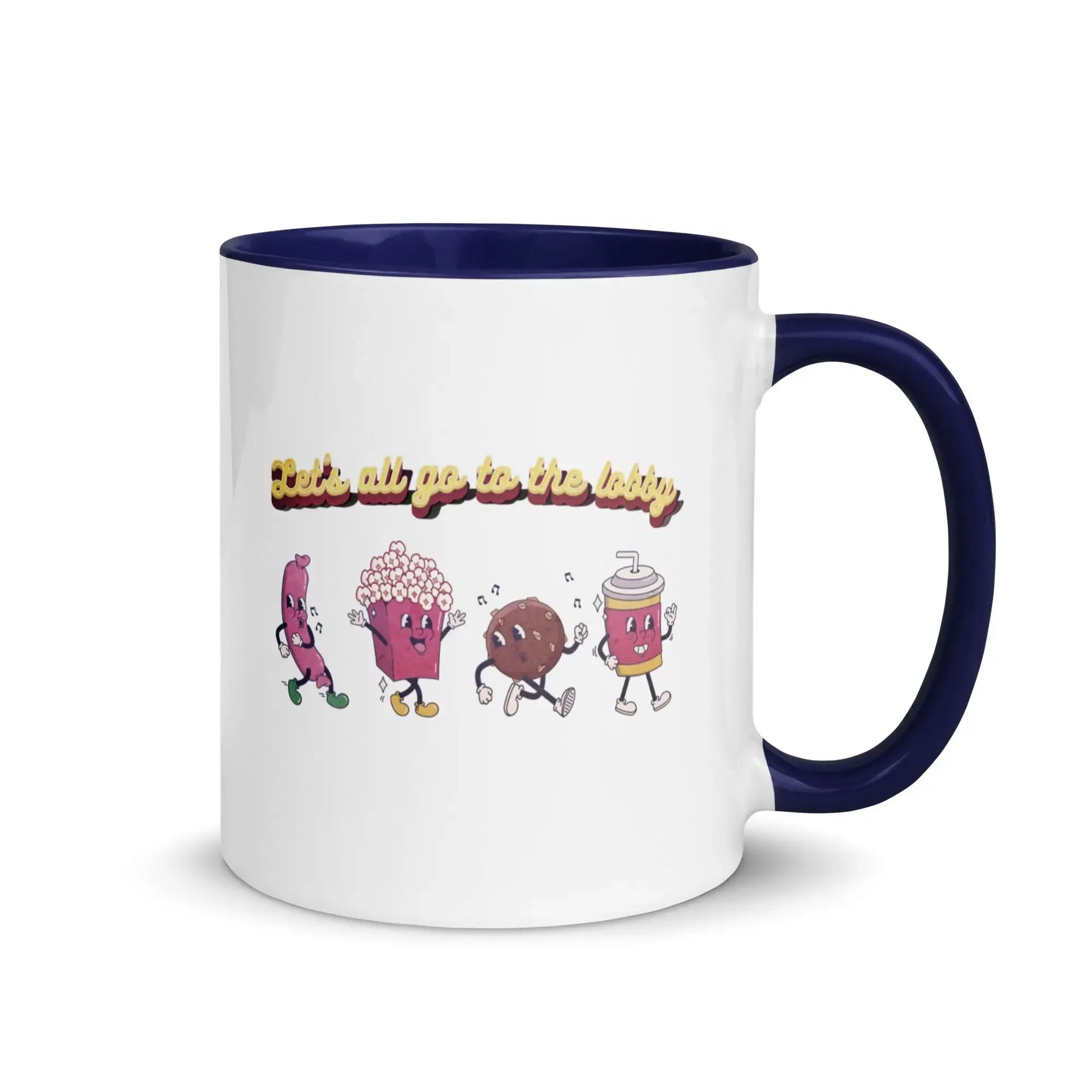 Let's All Go To The Lobby Mug with Color Inside