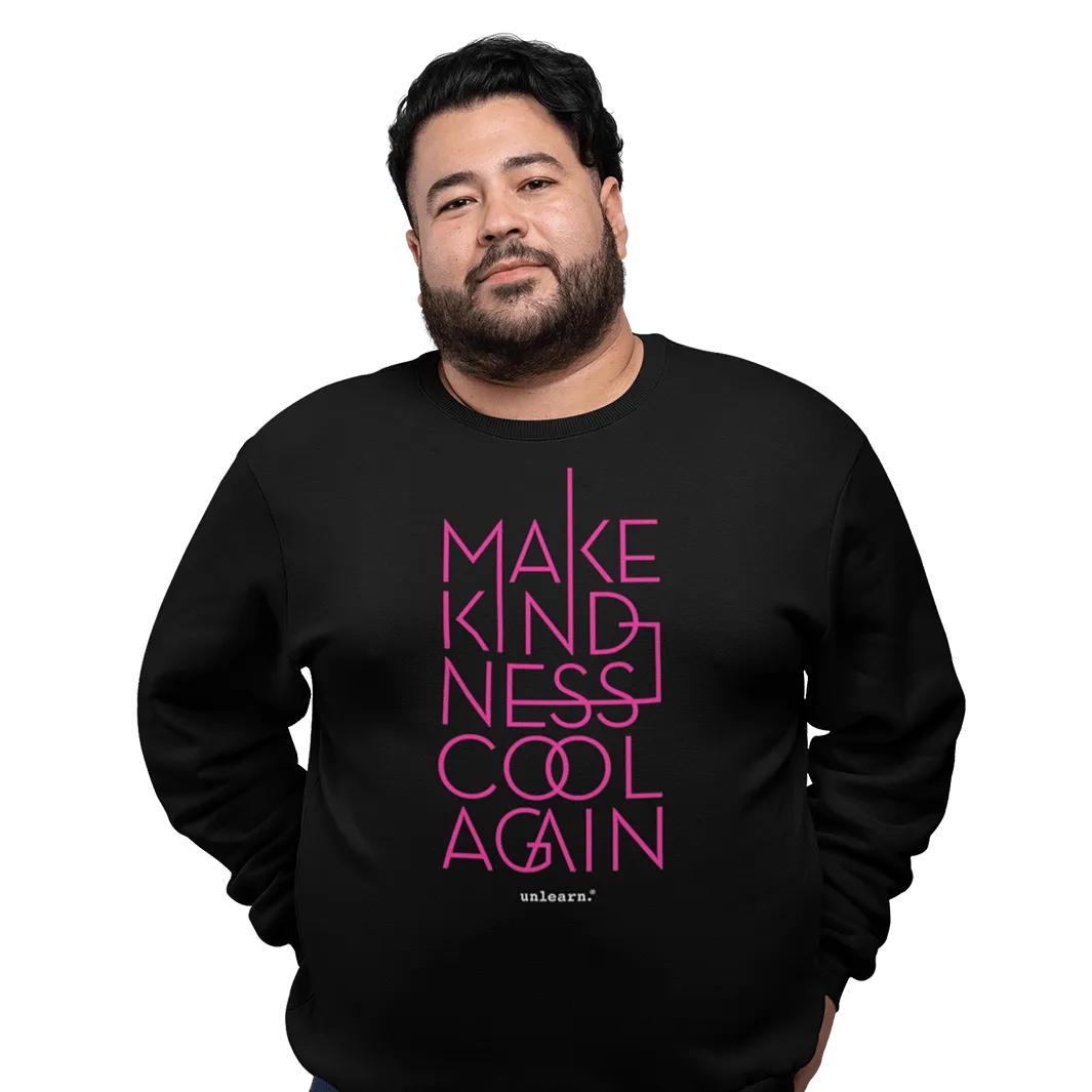 Make Kindness Cool Again - Relaxed Fit Fleece Crewneck Sweatshirt*